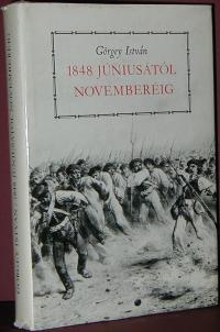 Görgey István: 1848 júniusától novemberéig, Okmánytár