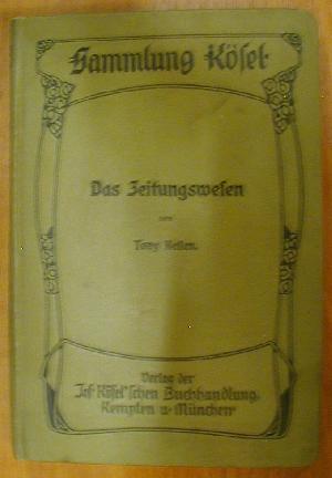 Tony Kellen: Das Zeitungswesen
