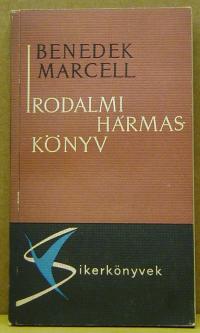Bendek Marcell: Irodalmi hármas könyv