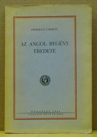 Országh László: Az angol regény eredete