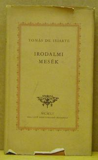 Tomás De Iriarte: Irodalmi mesék