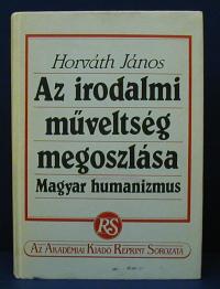 Horváth János: Az irodalmi műveltség megoszlása