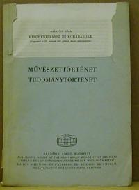 Galavics Géza: Későreneszánsz és korabarokk. (Jegyzetek a 17. század első felének hazai művészetéhez)