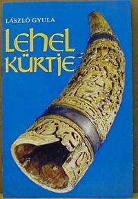 László Gyula: Lehel kürtje