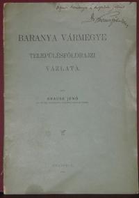 Krause Jenő: Baranya vármegye településföldrajzi vázlata