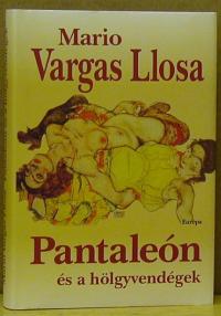 Mario Vargas Llosa: Pantaleón és a hölgyvendégek