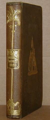 Thomas, Bacon,: THE ORIENTAL  ANNUAL CONTAINING A SERIES OF TALES, LEGENDS AND HISTORICAL ROMANCES