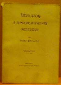 Velics László: Vázlatok a magyar jezsuiták multjából. Második füzet. (1610-1690)