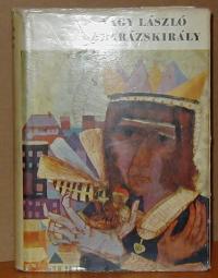 Nagy László: Darázskirály. Válogatott műfordítások. 1958-1968