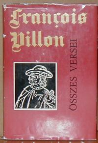 Villon Francois: Összes versei