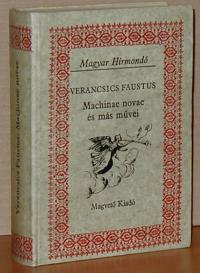 Verancsics Faustus: Machinae novae és más művei