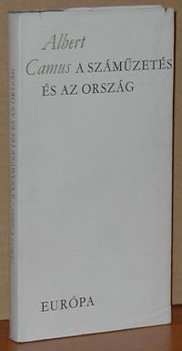 Camus Albert: A számüzetés és az ország