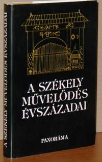 A székely művelődés évszázadai