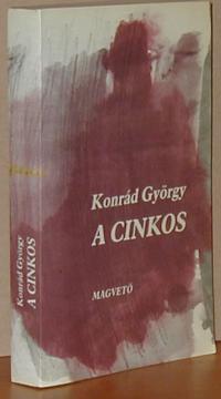 Konrád György: A cinkos