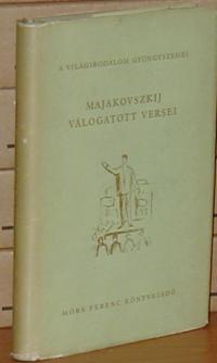 Majakovszkij: Válogatott versei