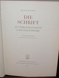 Hans, Jensen: DIE SCHRIFT IN VERGANGENHEIT UND GEGENWART