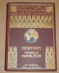 Sven Hedin: Transzhimalája. Felfedezések és kalandok Tibetben