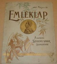 Kugler Alajos ( Szerkesztő): Emléklap a soproni Széchenyi-szobor leleplezésére