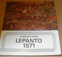 Zimányi Vera: Lepanto, 1571