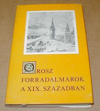 Orosz forradalmárok a XIX. században