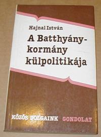 Hajnal István: A Batthyány-kormány külpolitikája