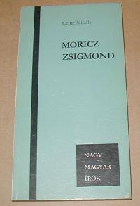 Czine Mihály: Móricz Zsigmond