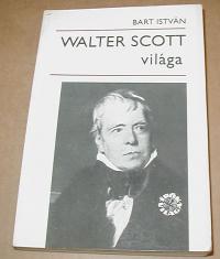 Bart István: Walter Scott világa