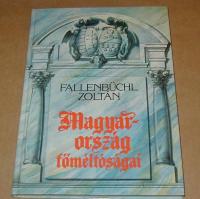 Fallenbüchl Zoltán: Magyarország főméltóságai.1526-1848