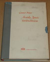 Gunst Péter: Acsády Ignác történetírása