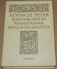 Alvinczi Péter: Magyarország panaszainak megoltalmazása