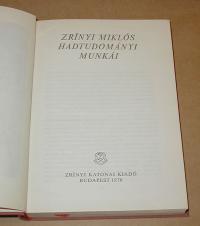 Zrinyi Miklós: Hadtudományi munkái