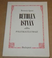 Romcsics Ignác: Bethlen István