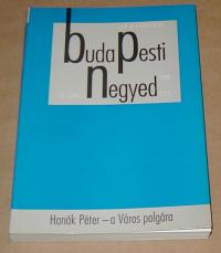 Pető Andrea (szerkesztő): Hanák Péter -a Város polgára