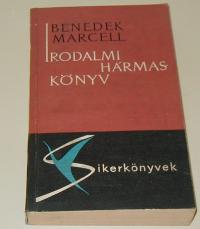 Benedek Marcell: Irodalmi hármaskönyv