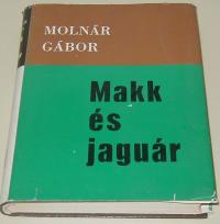 Molnár Gábor: Makk és jaguár