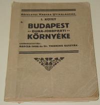 Barcza-Thirring (szerkesztők): Budapest Duna jobbparti környéke