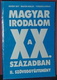 Rdődy Edit, Magyar Niklós, Tverdota György: Magyar irodalom a XX. században II. szöveggyűjtemény