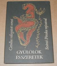 Catullus: Gyűlölök és szeretek. Válogatott versei. Szántó Piroska rajzaival