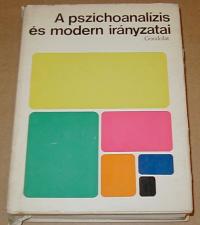A pszichoanalízis és modern irányzatai