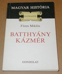Füzes Miklós: Batthány Kázmér