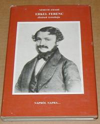 Németh Amadé: Erkel Ferenc életének krónikája