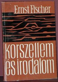 Ernst Fischer: Korszellem és irodalom