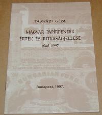 Tasnádi Géza: Magyar papírpénzek érték és ritkaságjelzése