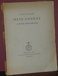 Fitz József: Hess András a budai ősnyomdász