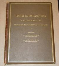 Natorp Tivadar-Bálványi Gyula (szerkesztők): A dohány és dohányjövedék Magyarországon. Történeti és statisztikai ismertetés