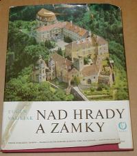 Eugen Vasiliak: Nad Hrady A Zámky. Czechoslovak castles. ( Old hungarian castles)