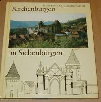 Fabini, Hermann Und Alida: KIRCHENBURGEN IN SIEBENBüRGEN