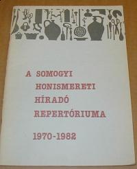 A Somogyi Honismereti Híradó repertóriuma. 1970.1982