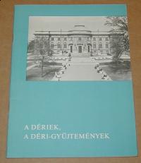 Dankó Imre: A Dériek, a Déri-gyűjtemények