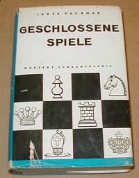 Ludek Pachman: Geschlossene Spiele. Moderne Schachtheorie